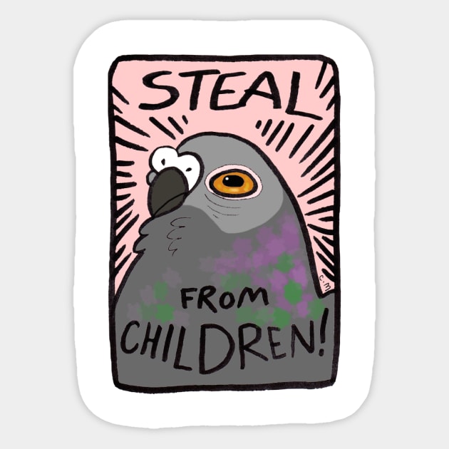 Steal From Children! Sticker by ProfessorBees